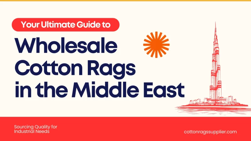 Wholesale Cotton Rags Middle East